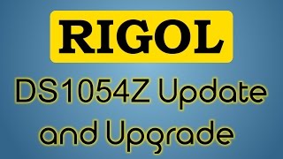 How to update and unlock/hack the Rigol DS1054Z (in under 2 minutes)