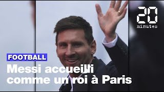 PSG: Lionel Messi accueilli comme un roi à Paris