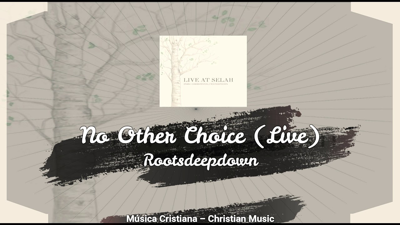 Rootsdeepdown - No Other Choice (Live) (Audio)