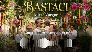 Mirza Vurgun - Baştacı