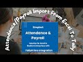How to import Attendance/Payroll Data Import From Excel To Tally ?