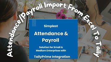 How to import Attendance/Payroll Data Import From Excel To Tally ?