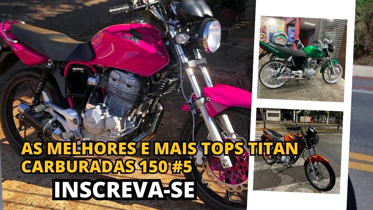 as melhores e mais tops Titan 150 #5