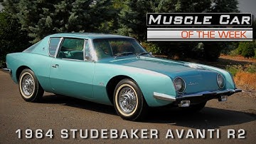 1964 Studebaker Avanti Paxton Supercharged R2 Muscle Car Of The Week Video Episode #138