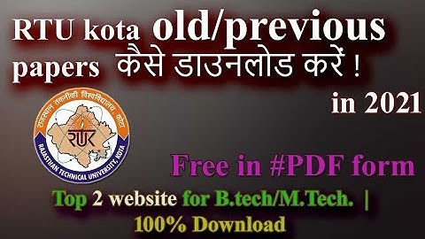 RTU Kota previous/old papers Download | RTU B.Tech old papers | RTU previous year papers Download