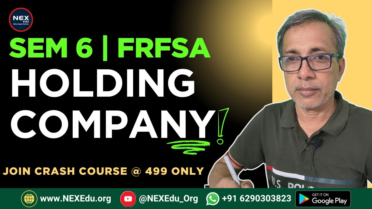 Holding Company – SEM 6 FRFSA | BCom CU Class 5