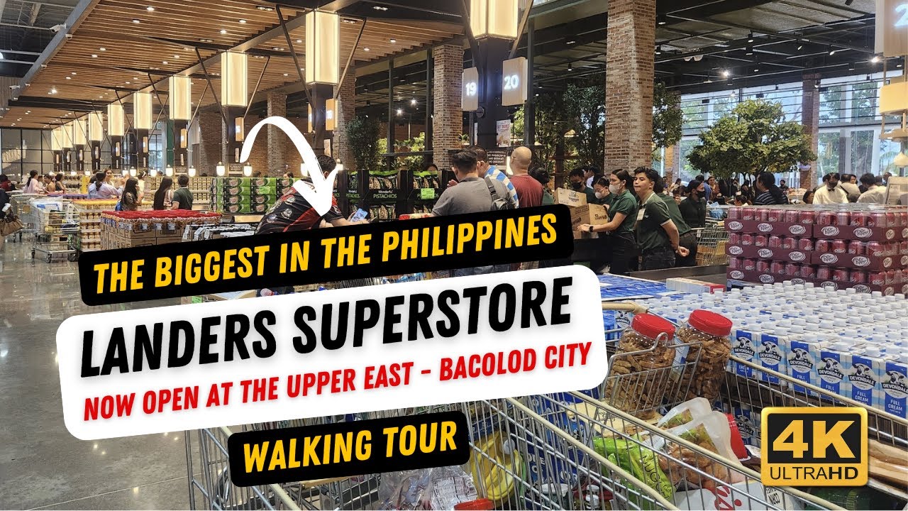 Landers Bacolod Walking Tour - The Biggest Landers Superstore in