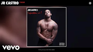 JR Castro - P.M.M (Audio)