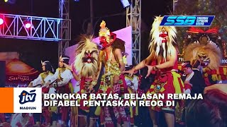 Ponorogo - Bongkar Batas, Belasan Remaja Difabel Pentaskan Reog Di Panggung Ponorogo Creative