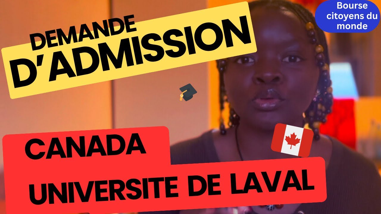 Comment Demander l’Admission à l’Université de LAVAL-Canada| Étape par Étape