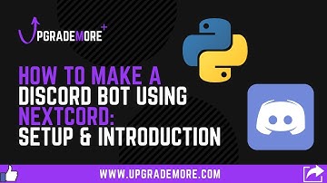How to make a Discord Bot using Nextcord 2022: Introduction & Setup