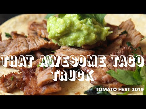 That Awesome Taco Truck || Tomato Fest 2019