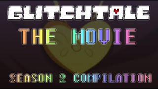 Glitchtale The Movie | Season 2 Compilation
