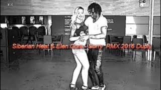 Siberian Heat & Elen Cora - Sorry 'Remix II '2016' Duply