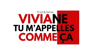 Vivianne tu m’appelles comme ça amapiano remix (prod.dj fantas)