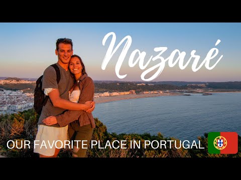 NAZARE - PORTUGAL'S HIDDEN GEM