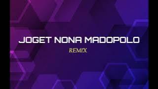 JOGET NONA MADOPOLO ( STVNDLhiano GMP )