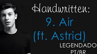 Video thumbnail of "Shawn Mendes - Air feat. Astrid (Legendado PT/BR)"