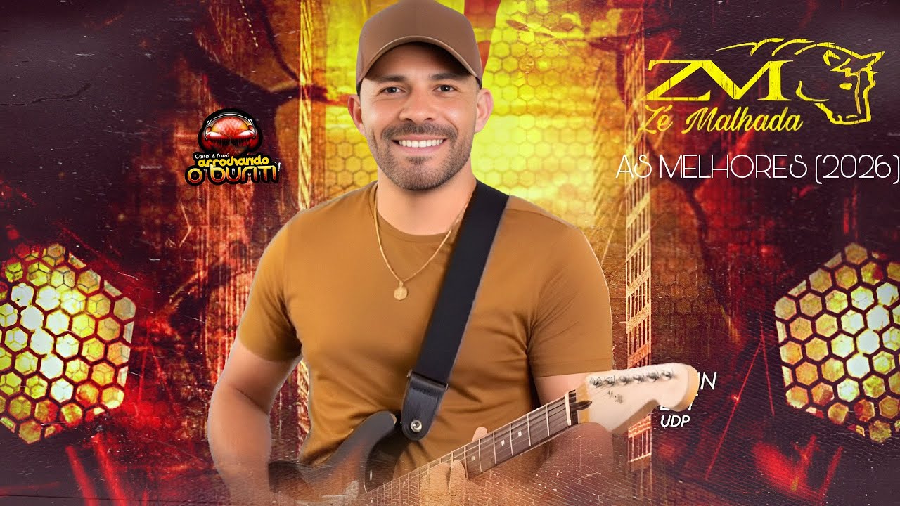 ZÉ MALHADA OFICIAL - REPERTÓRIO ATUALIZADO JANEIRO (2026)