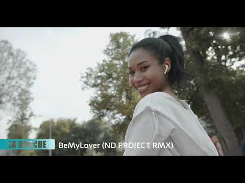 LA BOUCHE «Be my lover» (ND PROJECT Remix)