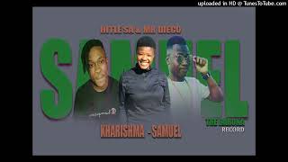 Kharishma  Samuel Ft Hitler Sa  Mr Diego original 
