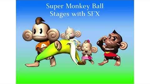 Super Monkey Ball Stage SFX