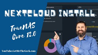 How to Install NextCloud on TrueNAS 12 CORE