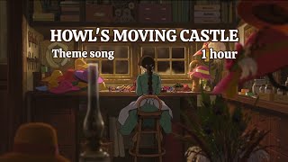 1 Hour of Howl's Moving Castle Piano Theme Song [OST - Studio Ghibli]