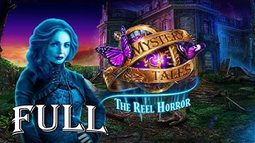 Mystery Tales 10: The Reel  Horror FULL Game Walkthrough Let