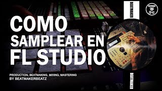 Aprende Samplear Con Fl Studio De Forma Profesional / Estilo MPC/ SLICEX