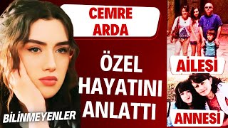 Cemre Arda told about her family and lover! She talked about his private life for the first time.