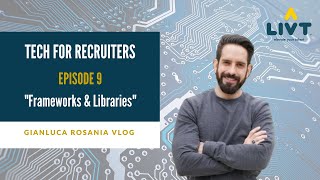 Frameworks and Libraries - Tech For Recruiters