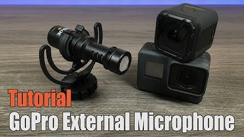 Connecting An External Mic To A GoPro Hero 5