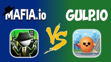 Mafia.io vs. Gulp.io | Which Is The Better Game?