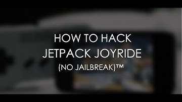 HOW TO HACK JETPACK JOYRIDE USING IFUNBOX (NO JAILBREAK)(IOS 5 - 8.2)