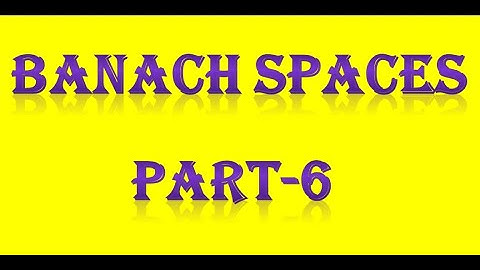 BANACH SPACES PART-6 PG TRB/ POLYTECHNIC