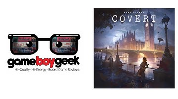 Covert Review with the Game Boy Geek