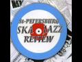 Anarchy In The UK  St. Petersburg Ska Jazz Review