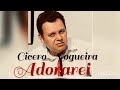 ADORAREI // CICERO NOGUEIRA// COMPOSITOR  WILSON SILVA