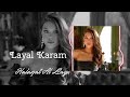 Layal Karam Halayat Al Layi 2024 Midnight Dreams Remix DJ Eclipse Layal Karam Halayat Al Layi 2024 Midnight Dreams Remix DJ Eclipse
