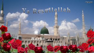 Ya Resulallah - Burhan Ayaz