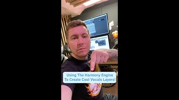 Using The Harmony Engine For Cool Vocal Layers!