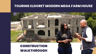 Touring Eldoret Modern Mega Farm House with Modern Farm Technology | Interior Design | Architecture