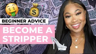 How to Become a Stripper: Advice for Beginners 2022