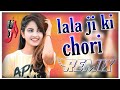 Lala Ji Ki Chori Bollywood song remix