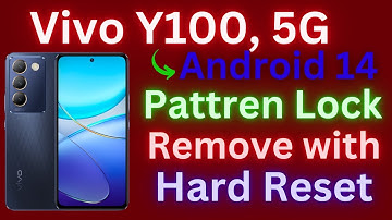 Vivo Y100 5G Pattern,Password Remove By Hard Reset | Vivo Y100 Ka Lock Kaise Tode Without Pc | 2025