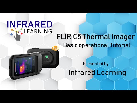 FLIR C5 Series compact thermal camera basic operational tutorial