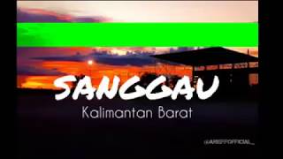 SANGGAU - KALIMANTAN BARAT  At SabangMerah Status Wa