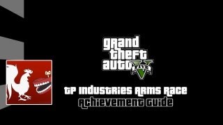 Grand Theft Auto V - TP Industries Arms Race Guide | Rooster Teeth screenshot 1
