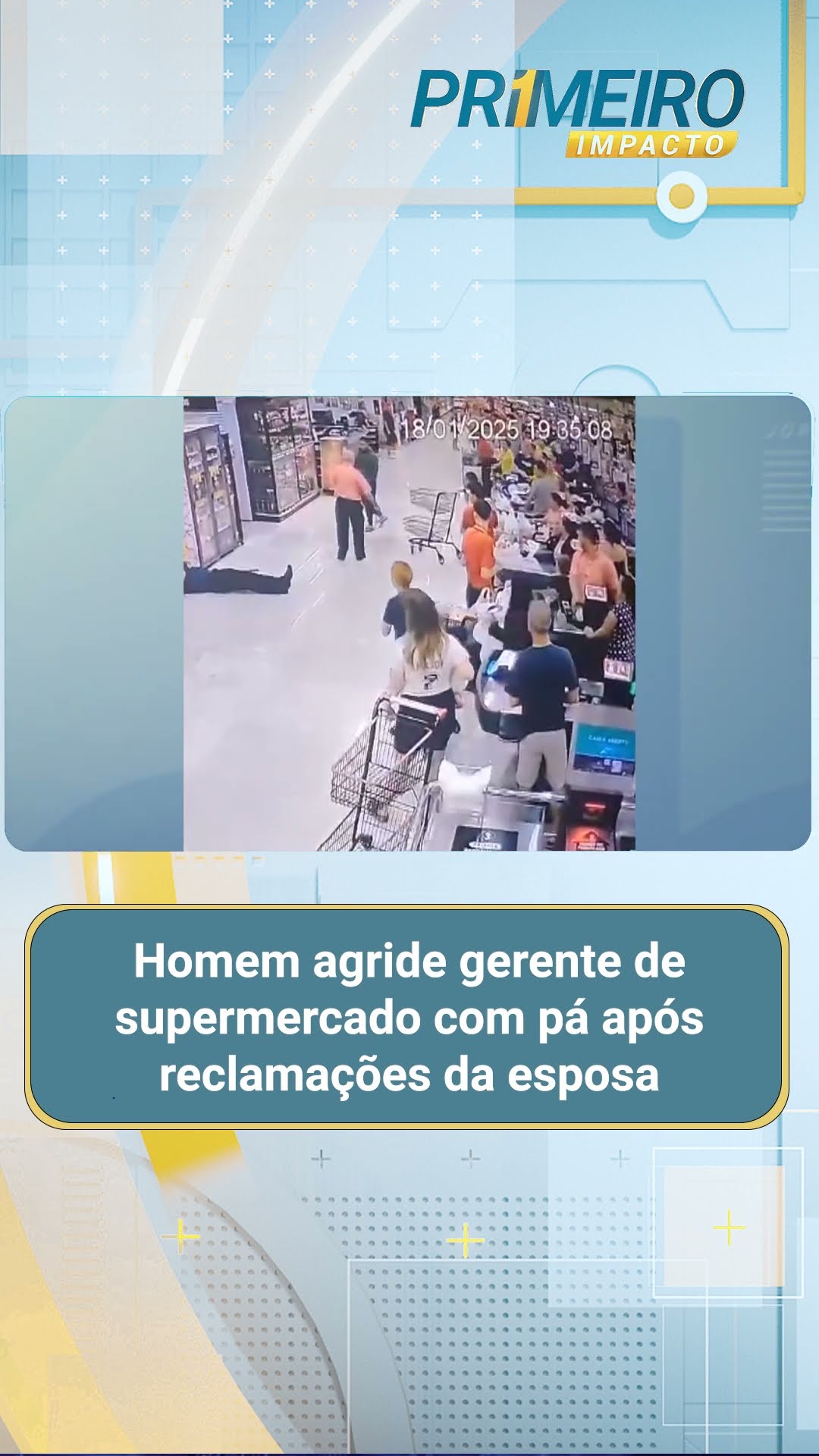 Homem agride gerente de supermercado com pá após reclamações da esposa